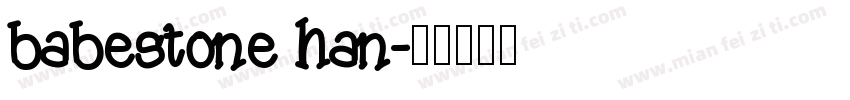 babestone han字体转换